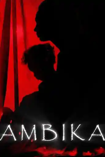 Ambika (2024)- KuttyMovies - MovieMad